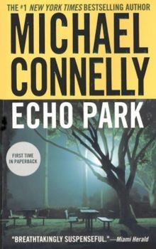 Echo Park (A Harry Bosch Novel) von Connelly, Mic... | Buch | Zustand akzeptabel