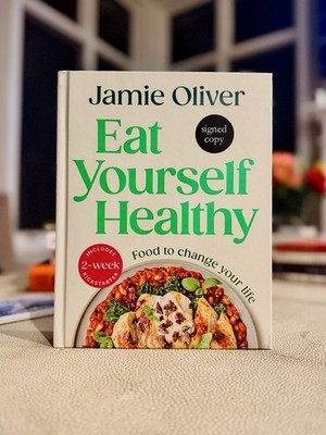 Eat Yourself Healthy by Jamie Oliver 1st Ed./HC/SIGNED