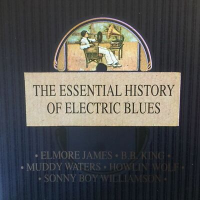 ''ESSENTIAL HISTORY OF ELECTRIC BLUES''-Waters-Wolf-King-Williamson-NEW CD 1990