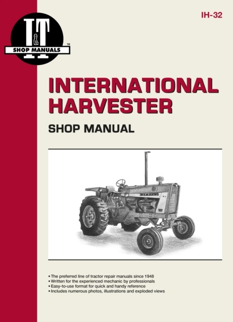 International Harvesters (Farmall) Model 706-2856 Gasoline & Diesel & Model