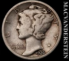 1926 Mercury Dime- Silver- Scarce Better Date- No Reserve #K356