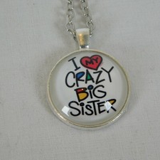 Heart My Crazy Big Sister Family Silver Tone Cabochon Pendant Chain Necklace Rd
