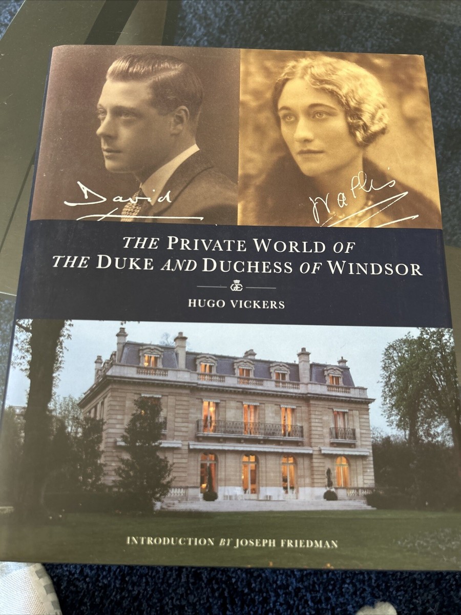 The Private World of the Duke and Duchess of Windsor by Vickers, Hugo Hardcover The Private World of the Duke and Duchess of Windsor by Vickers, Hugo Hardcover