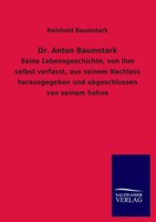 Reinhold Baumstark | Dr. Anton Baumstark | Taschenbuch | Deutsch (2013) | 52 S.