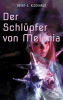 Der SchlüPfer Von Melania | Heinz-E. Klockhaus | Taschenbuch | 120 S. | Deutsch