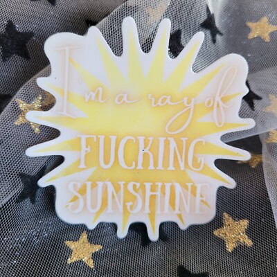 STKR066-SASSY I'm a Ray of F*ing Sunshine -Yellow Sun Sticker Burst Funny Silly