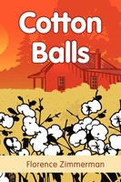 Cotton Balls Florence Zimmerman Taschenbuch Kartoniert / Broschiert Englisch
