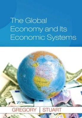 The Global Economy and Its Economic Systems (Upper Level Econ - ACCEPTABLE
