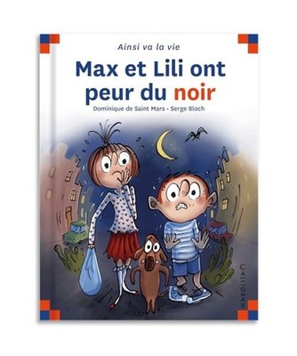 N°122 MAX ET LILI ONT PEUR DU NOIR, DOMINIQUE DE SAINT MARS; SERGE BLOCH