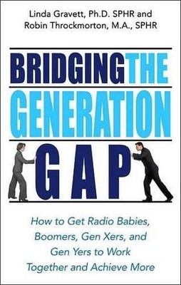 Bridging the Generation Gap: How to Get Radio Babies, Boomers, Gen-Xers and Gen-
