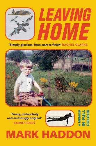 Leaving Home : A Memoir In Full Colour Mark Haddon - Image 5