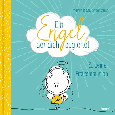 Ein Engel, der dich begleitet - ein Geschenkbuch zur Erstkommunion | Buch | 2021
