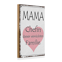 Holzschild Spruch 20X30Cm Mama Chefin VerrüCkter Familie