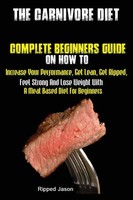 Jason Ripped | The Carnivore Diet | Taschenbuch | Englisch (2019) | Antony Mwau