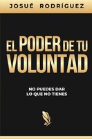 Josué RodríGuez | El Poder De Tu Voluntad | Taschenbuch | Spanisch (2020)
