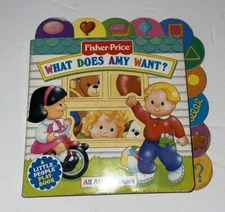 1997 What Does Amy Want? FISHER-PRICE Tab Board Book “SHAPES” By Reader's Digest