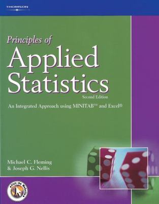 Principles of Applied Statistics: An Integrated Approach using MINITAB  and Exc