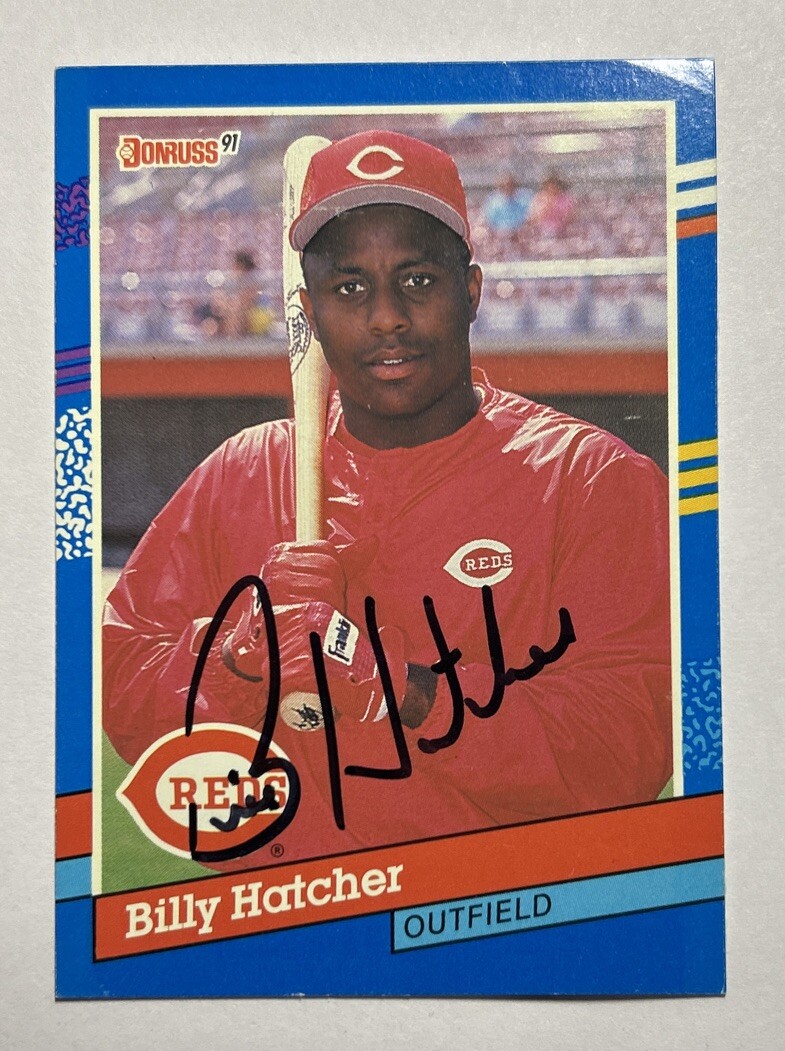 Billy Hatcher Autograph Card - Cincinnati Reds - 1991 Donruss - Auto Signed