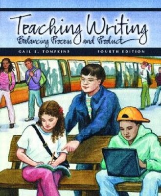 Teaching Writing: Balancing Process and Product (4th Edition) - Paperback - GOOD