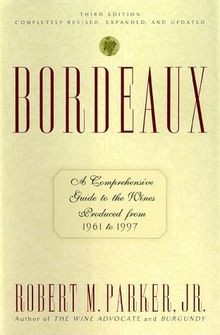Bordeaux: Revised Third Edition: A Comprehensive Guide t... | Buch | Zustand gut