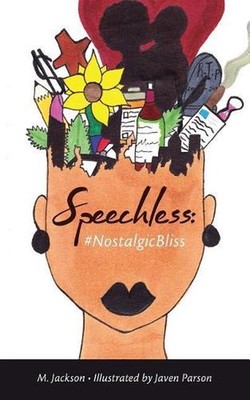 Speechless: #NostalgicBliss by M. Jackson (English) Paperback Book