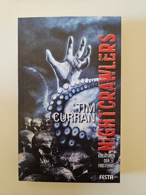 Nightcrawlers - Kreaturen der Finsternis - Tim Curran - Festa Verlag- 1. Auflage
