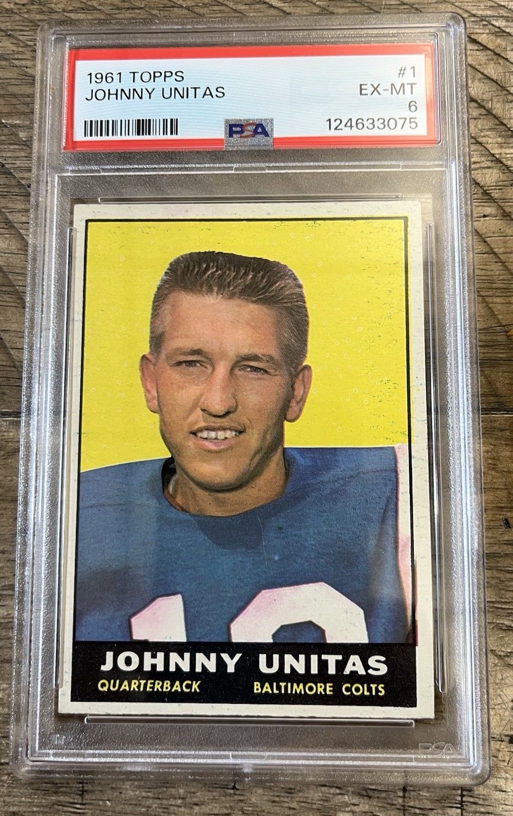 1961 Topps - Johnny Unitas #1 / Baltimore Colts / PSA 6 EX-MT / Freshly Graded