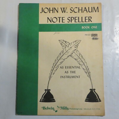 Vintage 'NOTE SPELLER' by John W. Schaum - Book One - Belwin Mills 2D ...