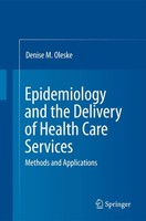 Epidemiology And The Delivery Of Health Care Services Methods And Applications
