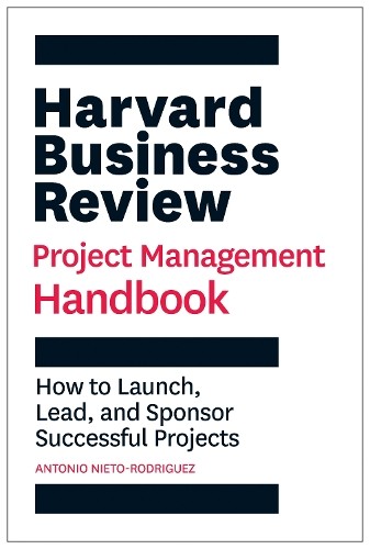 Harvard Business Review Project Management Handbook by Antoni... - 9781647821258