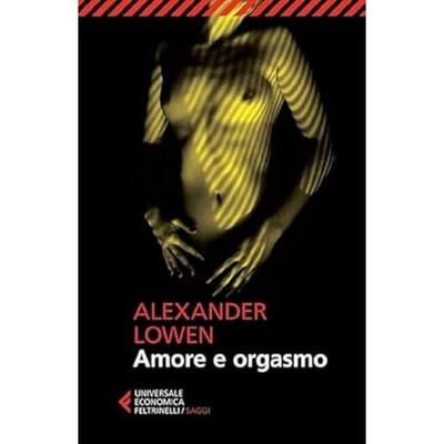 Alexander Lowen A. D'Anna Amore e orgasmo (Paperback) (UK IMPORT)