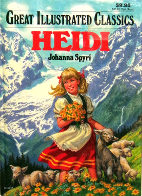 Heidi by Johanna Spyri, Great Illustrated Classics, NF-