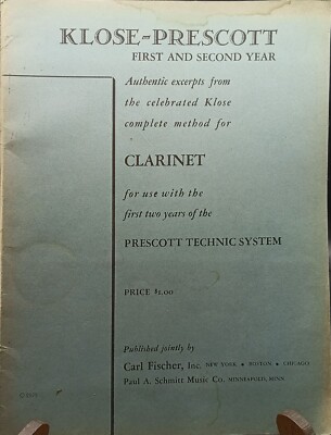 Klose-Prescott Clarinet Method First Second Year Prescott Technic System Vintage