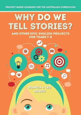 Why Do We Tell Stories? And Other Epic English Projects for Years 7-8 Buch 2025