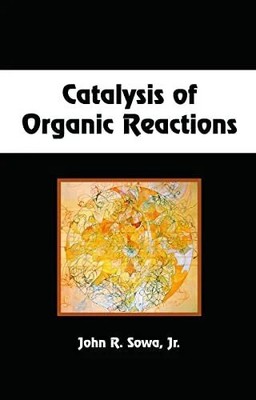 Catalysis Of Organic Reactions (Chemical Industries, 104, Buch CRC Press Inc