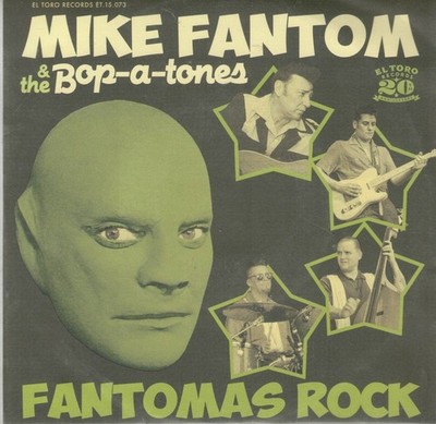 Fantomas Rock [Vinyl Single] Mike Fantom & the Bop-a-Tones