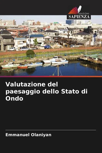 Emmanuel Olaniyan | Valutazione Del Paesaggio Dello Stato Di Ondo | Taschenbuch-image