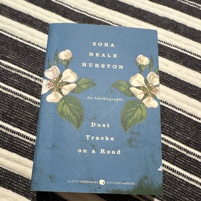 Dust Tracks on a Road Zora Neale Hurston HarperCollins Trade PB Memoir 2010