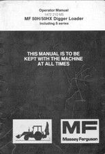 Massey Ferguson Tractor Loader Digger MF50H/50HX Operators Manual Reprint