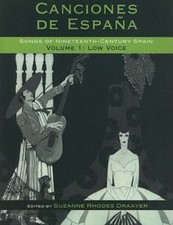 Canciones de Espana / Lyrics of Spain : Songs of Nineteenth-Century Spain, Lo...