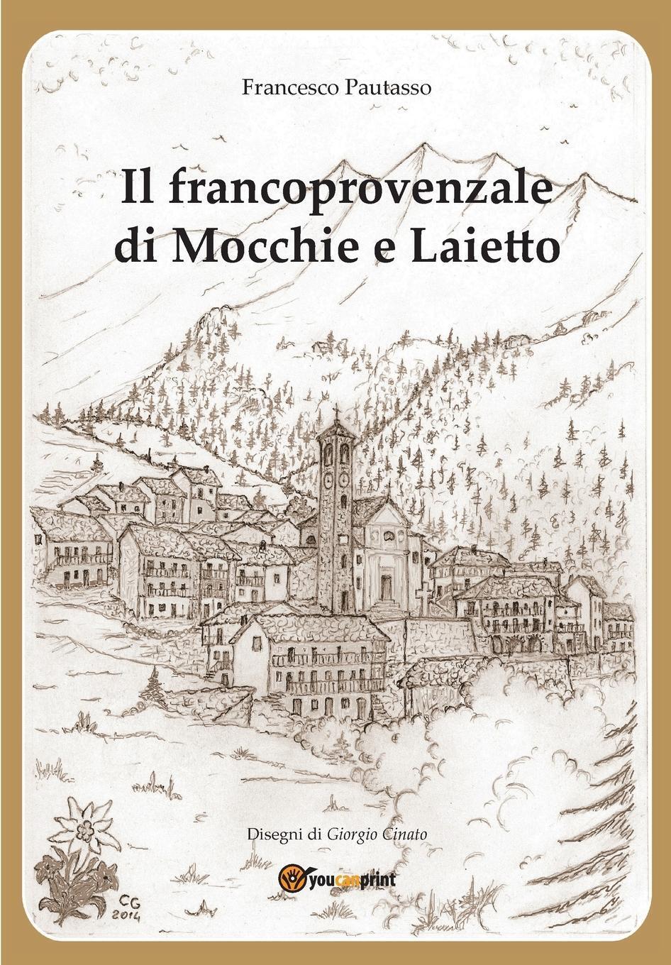 Thumbnail - Il Francoprovenzale Di Mocchie E Laietto | Francesco Pautasso G.