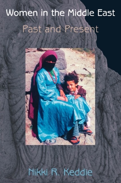 Women in the Middle East by Nikki R Keddie PAPERBACK 9780691128634