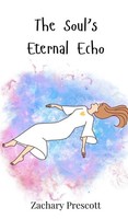 Zachary Prescott | The Soul's Eternal Echo | Buch | Englisch (2025)