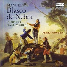 Manuel Blasco De Nebra / Piquero - Complete Piano Works- Music CD