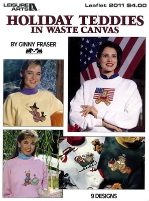 Leisure Arts, Inc. Leaflet 02011 - Holiday Teddies In Waste Canvas by G. Fraser