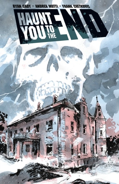 Haunt You to the End by Ryan Cady (Paperback Book)