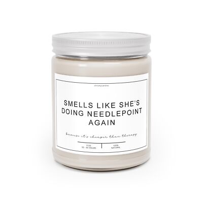 Smells Like She s Doing Needlepoint Again Candle - Funny Gift for Her 