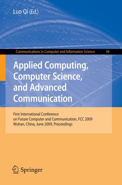 Applied Computing, Computer Science, and Advanced Communication von Qi ...
