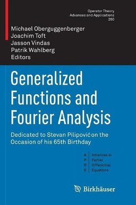 Generalized Functions and Fourier Analysis - 9783319847764