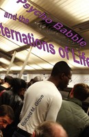 Richard Marvin Grove | Psycho Babble And The Consternations Of Life | Buch